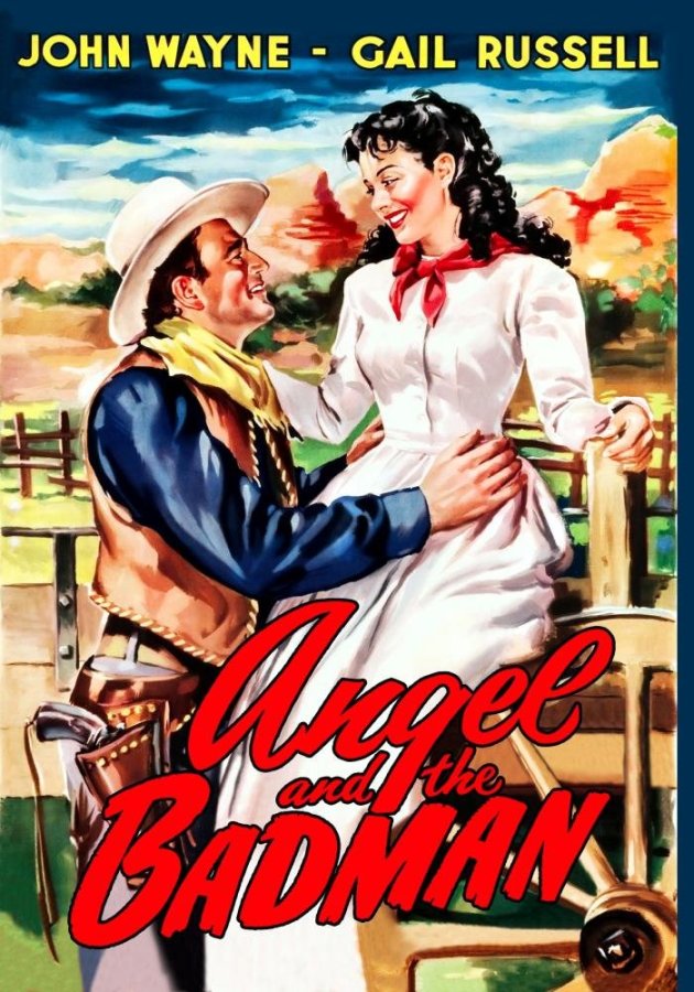 Angel and the Badman is a 1947 Old West&nbsp;CLASSIC!