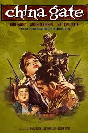 CHINA GATE-an interesting 1957 Movie with Nat King&nbsp;Cole.