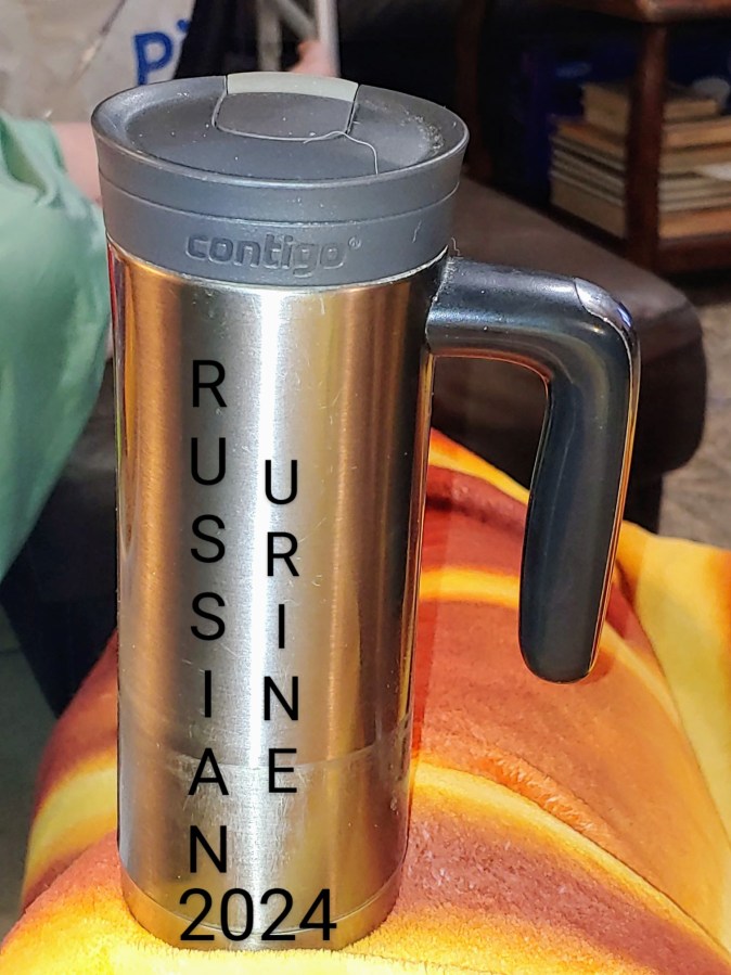 When was the last time a Russian made you drink a cup of His&nbsp;Piss?